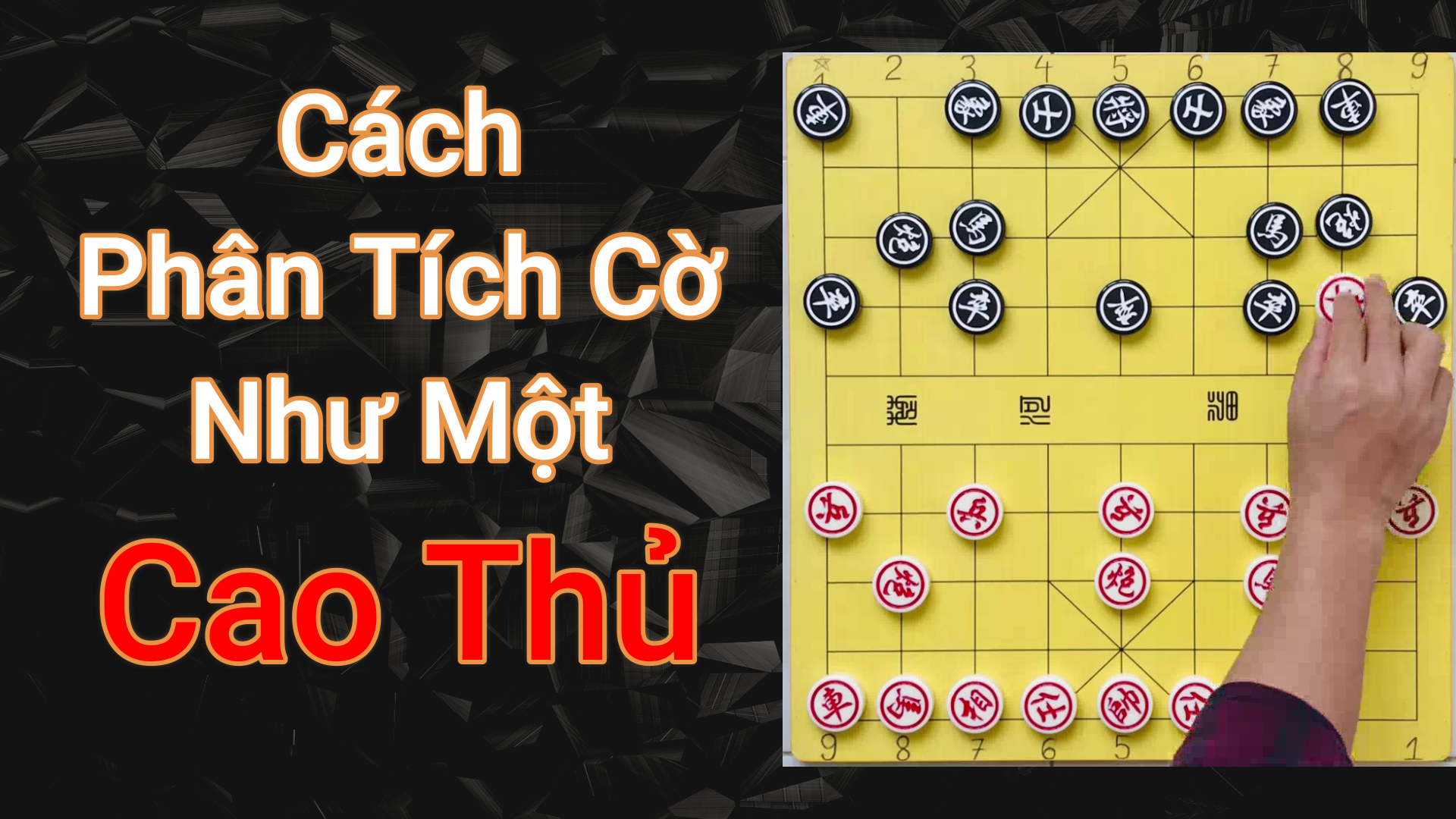 Cách phân tích cờ như một Cao Thủ