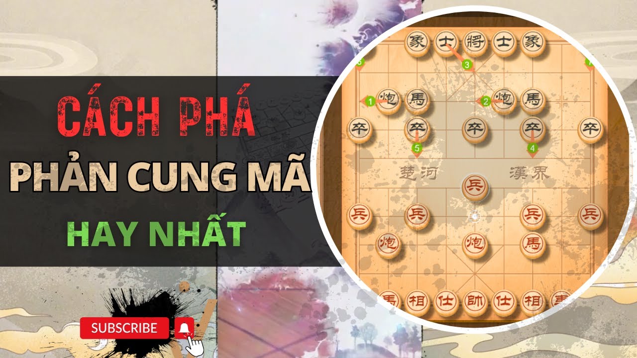 Cách phá phản cung mã hay nhất