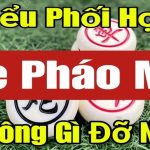 Kiểu phối hợp Xe Pháo Mã không gì đỡ nổi
