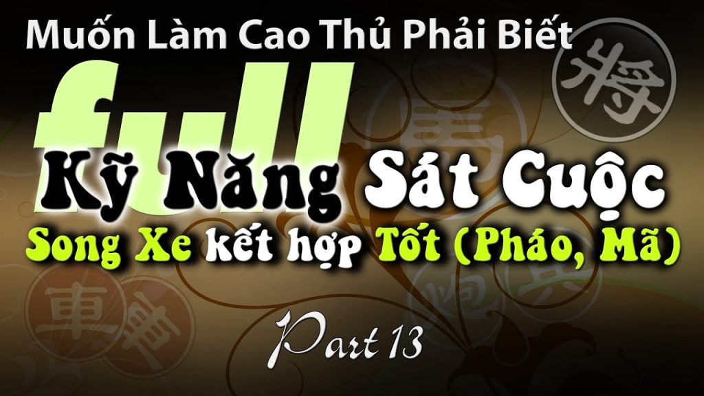 Kỹ năng sát cuộc song xe kết hợp tốt