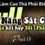 Kỹ năng sát cuộc song xe kết hợp tốt