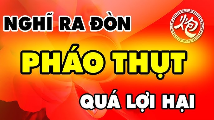 Nghĩ ra đòn pháo thụt quá lợi hại
