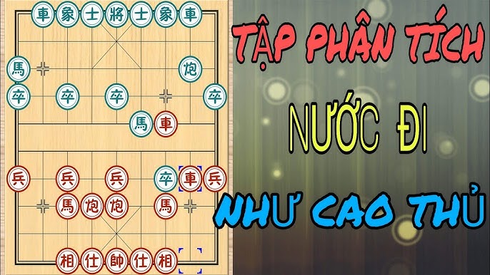 Tập phân tích nước đi như cao thủ