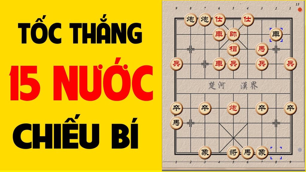 Tốc thắng 15 nước chiếu bí