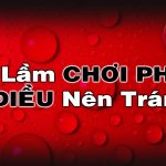 Sai lầm chơi pháo - 5 điều nên tránh