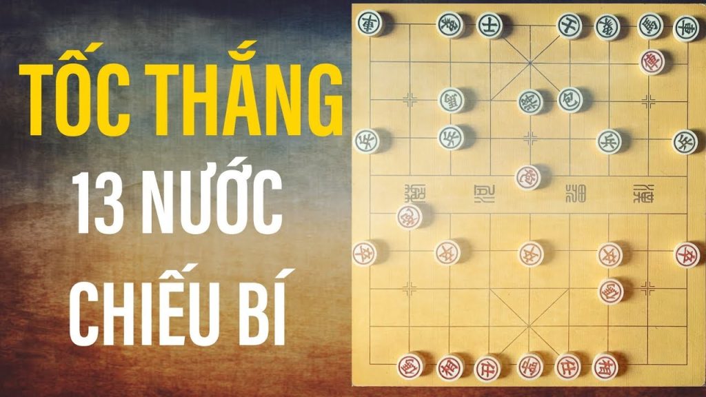 Tốc thắng 13 nước chiếu bí